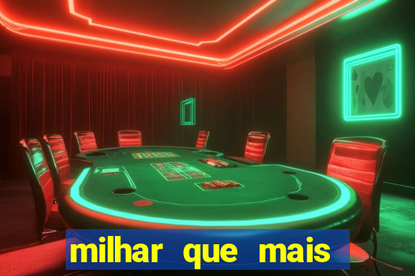 milhar que mais sai na federal 2024